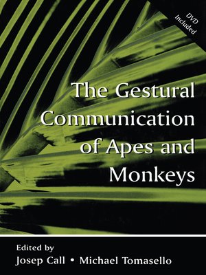 cover image of The Gestural Communication of Apes and Monkeys